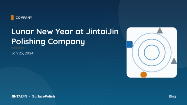 Lunar New Year at JintaiJin Polishing Company